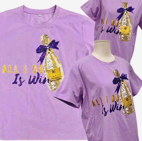 All I Do is Win💛🥂💜